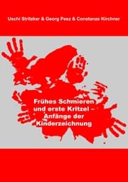 Cover von Frühes Schmieren und erste Kritzel - Anfänge der Kinderzeichnung