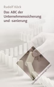 Cover von Das ABC der Unternehmenssicherung und -sanierung