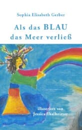 Cover von Als das Blau das Meer verließ