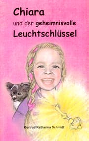 Cover von Chiara - und der geheimnisvolle Leuchtschlüssel