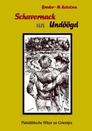 Cover von Schavernack un Undöögd