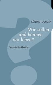 Cover von Wie sollen und können wir leben?