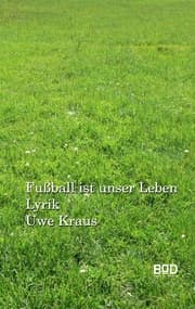 Cover von Fußball ist unser Leben