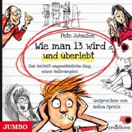 Cover von Wie man 13 wird und überlebt