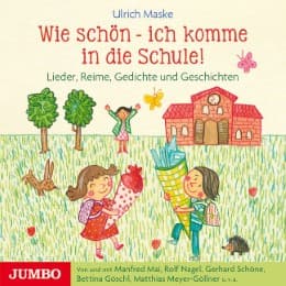 Cover von Wie schön - ich komme in die Schule!