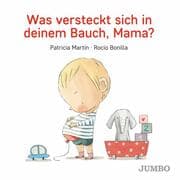 Cover von Was versteckt sich in deinem Bauch, Mama?