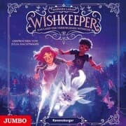 Cover von Wishkeeper. Das Land der verborgenen Wünsche [Band 1 (ungekürzt)]