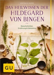 Cover von Das Heilwissen der Hildegard von Bingen