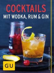 Cover von Cocktails mit Wodka, Rum und Gin