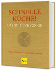 Cover von Schnelle Küche! Das Goldene von GU