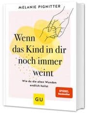Cover von Wenn das Kind in dir noch immer weint