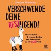 Cover von Verschwende deine Restjugend