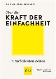 Cover von Über die Kraft der Einfachheit in turbulenten Zeiten