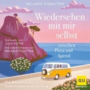 Cover von Wiedersehen mit mir selbst zwischen Pizza und Aperol