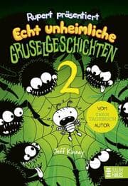 Cover von Rupert präsentiert: Echt unheimliche Gruselgeschichten 2