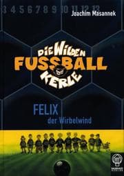 Cover von Felix, der Wirbelwind
