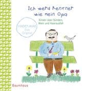 Cover von Ich werd Rentner wie mein Opa