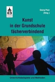 Cover von Kunst in der Grundschule fächerverbindend