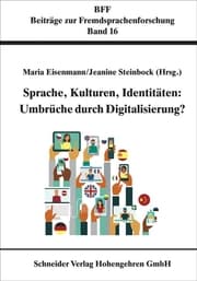 Cover von Sprache, Kulturen, Identitäten: Umbrüche durch Digitalisierung