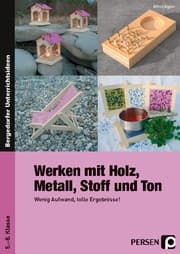 Cover von Werken mit Holz, Metall, Stoff und Ton