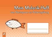 Cover von Mein Motorik-Heft - vom Nachspuren zur Schwungübung