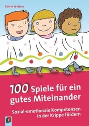Cover von 100 Spiele für ein gutes Miteinander