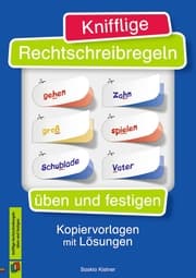Cover von Knifflige Rechtschreibregeln üben und festigen