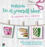 Cover von Praktische Do-it-yourself-Ideen für Lehrerzimmer, Büro & Schreibtisch