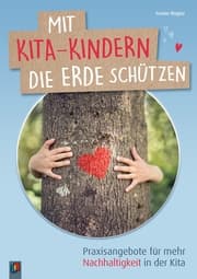 Cover von Mit Kita-Kindern die Erde schützen