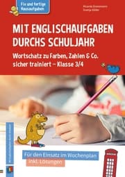 Cover von Mit Englischaufgaben durchs Schuljahr - Wortschatz zu Farben, Zahlen & Co. sicher trainiert - Klasse 3/4