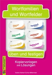 Cover von Wortfamilien und Wortfelder üben und festigen