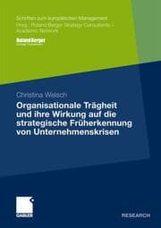Cover von Organisationale Trägheit und ihre Wirkung auf die strategische Früherkennung von Unternehmenskrisen