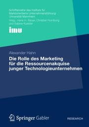 Cover von Die Rolle des Marketing für die Ressourcenakquise junger Technologieunternehmen
