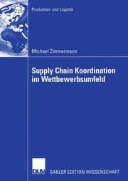 Cover von Supply Chain Koordination im Wettbewerbsumfeld