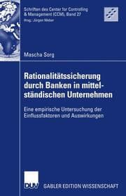 Cover von Rationalitätssicherung durch Banken in mittelständischen Unternehmen