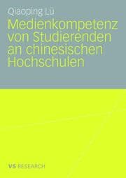 Cover von Medienkompetenz von Studierenden an chinesischen Hochschulen