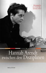 Cover von Hannah Arendt zwischen den Disziplinen