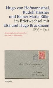Cover von Hugo von Hofmannsthal, Rudolf Kassner und Rainer Maria Rilke im Briefwechsel mit Elsa und Hugo Bruckmann