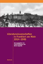 Cover von Literaturwissenschaften in Frankfurt am Main 1914-1945