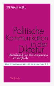 Cover von Politische Kommunikation in der Diktatur