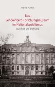 Cover von Das Senckenberg-Forschungsmuseum im Nationalsozialismus