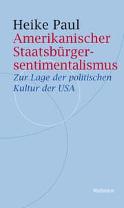 Cover von Amerikanischer Staatsbürgersentimentalismus
