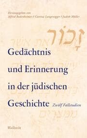 Cover von Gedächtnis und Erinnerung in der jüdischen Geschichte