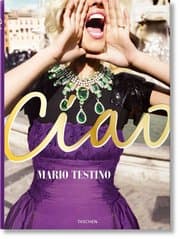 Cover von Mario Testino. Ciao. Omaggio all'Italia