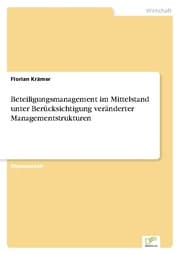 Cover von Beteiligungsmanagement im Mittelstand unter Berücksichtigung veränderter Managementstrukturen