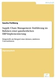 Cover von Supply Chain Management: Einführung im Rahmen einer ganzheitlichen ERP-Implementierung