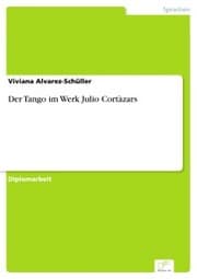 Cover von Der Tango im Werk Julio Cortàzars