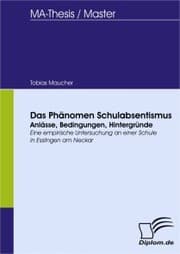 Cover von Das Phänomen Schulabsentismus - Anlässe, Bedingungen, Hintergründe