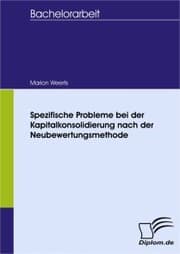 Cover von Spezifische Probleme bei der Kapitalkonsolidierung nach der Neubewertungsmethode