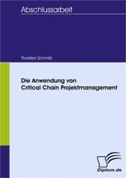 Cover von Die Anwendung von Critical Chain Projektmanagement